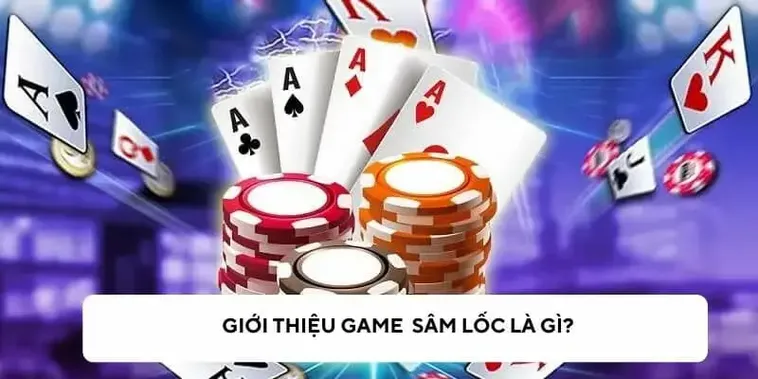 Khám Phá Cách Chơi Sâm Lốc 23WIN Đầy Đủ Và Dễ Hiểu 2 Khám Phá Cách Chơi Sâm Lốc 23WIN Đầy Đủ Và Dễ Hiểu